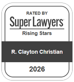 Rated by Super lawyers Rising Stars | R. clayton Christian | 2026